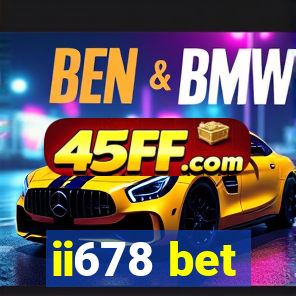 ii678 bet